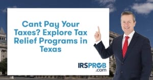 Cant Pay Your Taxes? Explore Tax Relief Programs in Texas